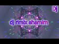 dj rimix shamim 