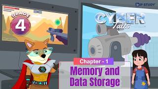 Details Memory and Data Storage (Comic-Based Learning) | Computer Science Class 4 | Chapter 1 | IP Study Update