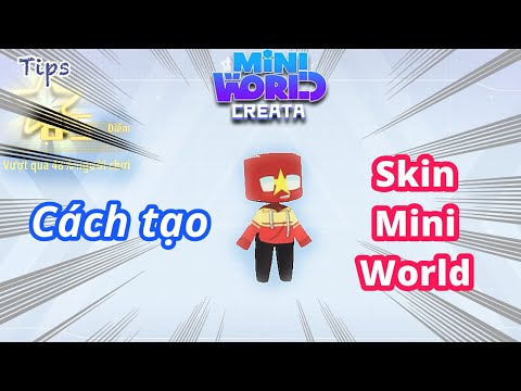Video Tạo skin Mini World | Ảnh skin mini world | skin mini... - youtube