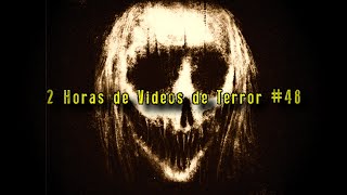 RECOPILACIÓN DE VIDEOS DE TERROR #48 | Davo Valkrat