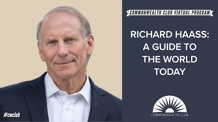 Richard Haass: A Guide To The World Today