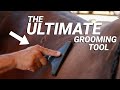 The ultimate grooming tool