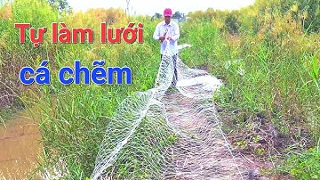Tự làm lưới cá chẽm cước 140