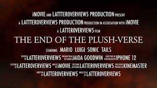The End Of The Plush-Verse Official Trailer