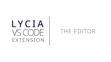 Editor | Lycia Visual Studio Code Extension | Querix