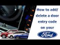 How to add or remove a door entry code on a Ford |  Keyless Entry | Personal Entry Codes