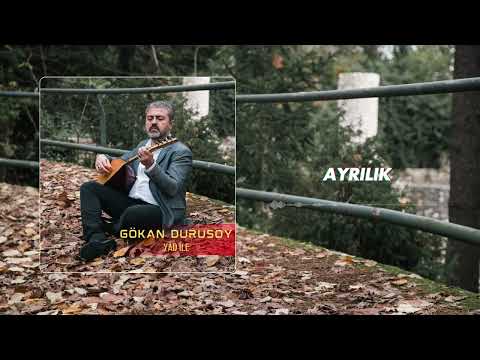 Gökan Durusoy - Ayrılık (Official Audio)