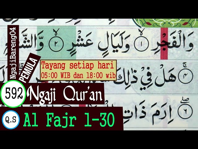 BELAJAR MENGAJI QURAN SURAH AL FAJR AYAT 1-30 FULL LENGKAP PELAN DAN TARTIL #PART 592 class=