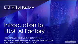 Introduction to the LUMI AI Factory by CSC