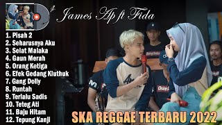Pisah 2 ~ James AP Ft Fida ~ Ska Reggae Terbaru 2022 Paling Terpopuler ~ Ska Reggae Viral & Trending