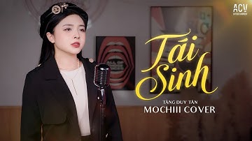 TÁI SINH - TÙNG DƯƠNG x MOCHIII COVER | Và Tình Yêu Bắt Đầu Khi Ta Nhìn Vào Mắt Nhau...