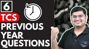 Part 6 - TCS NQT & Ninja Most Expected Previous Year Questions