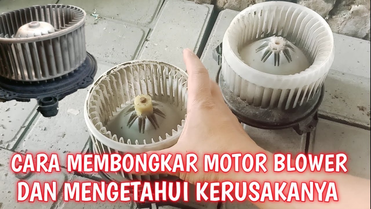 AC Mobil Tidak Dingin Tidak Keluar Udara Blower.Cara Membongkar Motor Blower AC Mobil Xenia Avanza