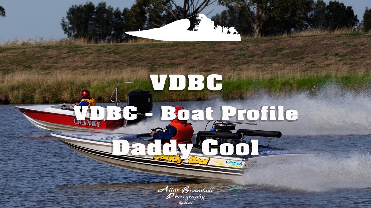 VDBC - Boat Profile - Daddy Cool