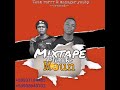 Mixtape blende moun by dj kalby mix f vag lavix p dous x t babas x 4ba  lenskyprodz  okaplakayanm