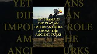 The Role of Shamans Among Ancient Turks