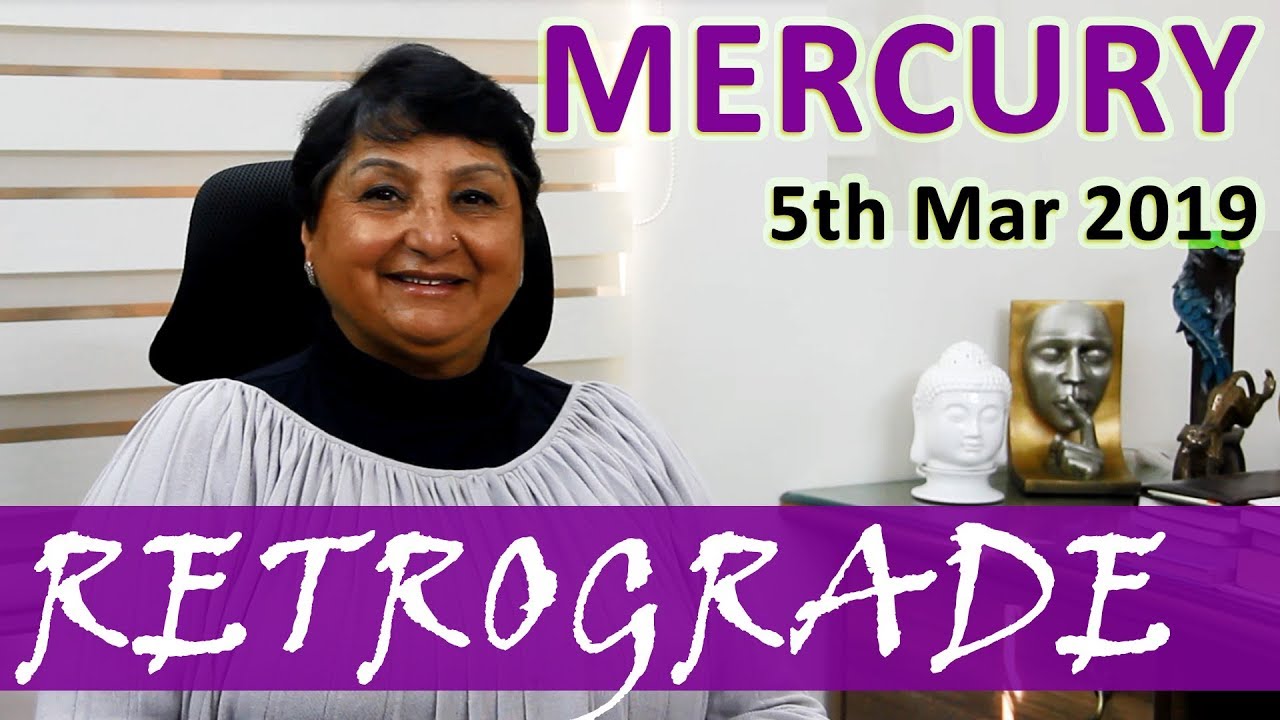 First Mercury Retrograde For 2019: 5th Mar 2018 - Mind Your Communications Please - YouTube