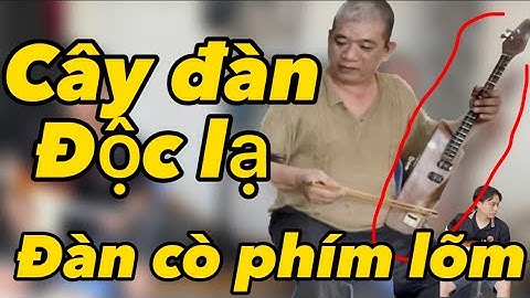 Xuất hiện cây đàn tự chế độc lạ nhất Việt Nam - hoà tấu vọng cổ 1-2 Kỳ Anh guita Tấn Khởi ( Cò Lõm )