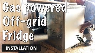Offgrid gas refrigerator install  uses propane