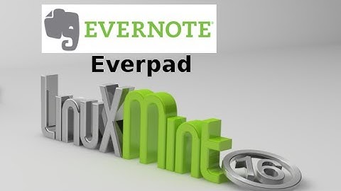 Use Evernote in Linux Mint ( Ubuntu) with Everpad