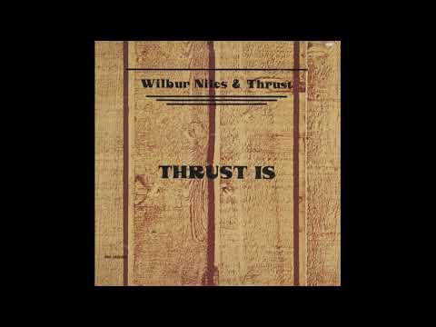 Wilbur Niles and Thrust - Elation (Jazz) (Funk) (1982)