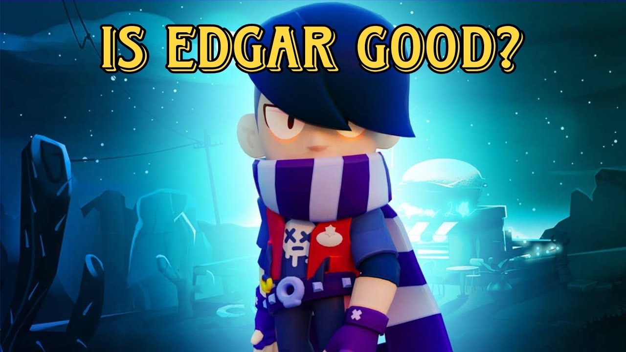 IS EDGAR GOOD? - YouTube