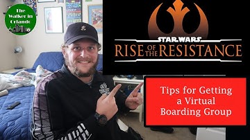 Rise of the Resistance Virtual Boarding Group Tips Getting One