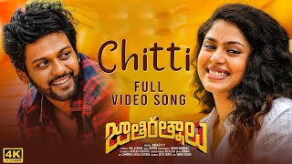 Chitti Video Song [4K] | Jathi Ratnalu | Naveen Polishetty, Faria | Radhan | Anudeep K