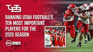 Ranking Utah Football's Ten Most Important Players For The 2026 Season