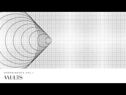 Vaults - All You Hold