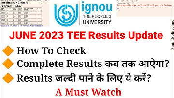 Ignou June 2023 Exam Complete Results कब तक आऐगा? | Result ऐसे देखें? | Early Result Update Process🔥