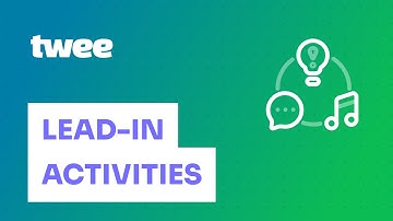 How to Create Lead-in Activities for a Text on Twee