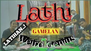 LATHI  Weird genius (cover) gamelan