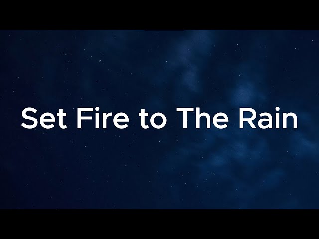 Set Fire to The Rain - Adele (Slowed down + Reverb) | Lyrics class=