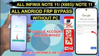 Infinix Note 11/Note 11 Pro Frp Bypass Android 11 (X663/X697) Share App ✅ Without PC Remove GMail