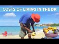 Costs of Living in the DR - Pt. 2 | Casa Linda Villas Dominican Republic