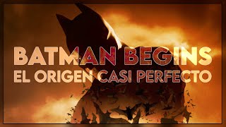 Batman Begins: El Origen (Casi) Perfecto | Análisis (Con Spoilers)