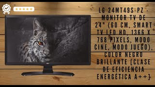 LG 24MT49S-PZ - Monitor TV de 24 (60 cm, Smart TV LED HD, 1366 x 768 Pixels, Modo Cine, Modo Juego)