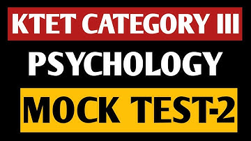 ktet category 3|ktet category 3 psychological mock test|ktet psychology category 3|ktet mock test