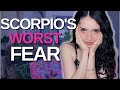 Scorpio&#39;s #1 Fear-- Dating a Scorpio? Get to know your Scorpion 🖤