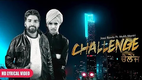 Challenge || Jassi Rawla Ft MUkhmantri || Preet Romana || Kuks Records || New Punjabi Song 2019