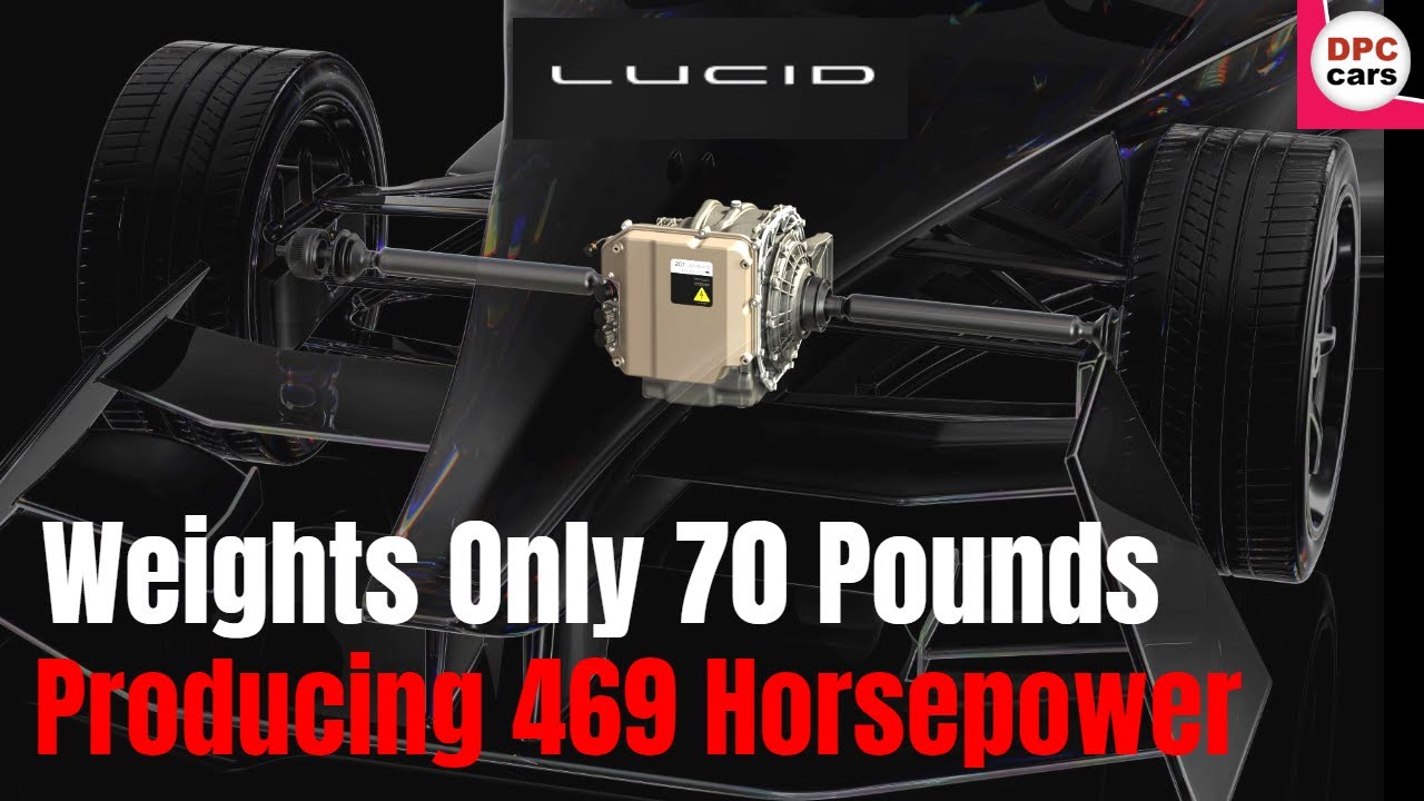 Lucid Electric Drive Weights Only 70 Pounds Producing 469 Horsepower ...
