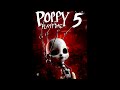 Poppy Playtime Chapter 5 Gameplay Trailer Music 