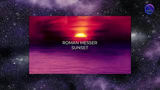 Roman Messer -  Sunset