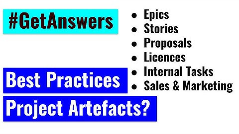 GetAnswers - How to organise your project artefacts?