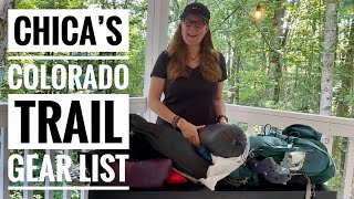 Chica’s Colorado Trail Gear List