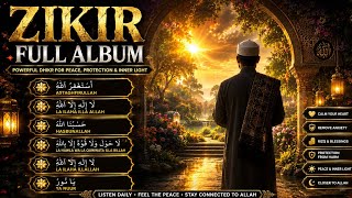 La Ilaha Illallah Full Album 2026 | Most Powerful Zikr for Peace, Protection & Rizq