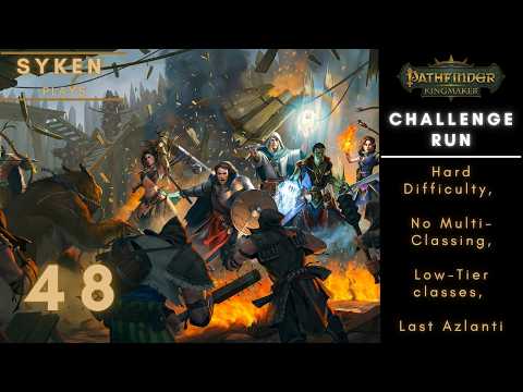 48 Pathfinder: Kingmaker – Challenge Run (Hard Difficulty, No Multiclassing, Last Azlanti)