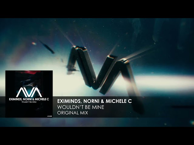 Eximinds - Wouldn’t Be Mine