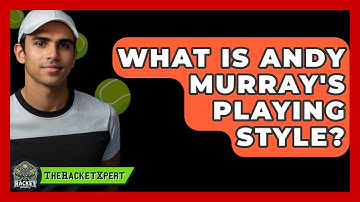 What Is Andy Murray